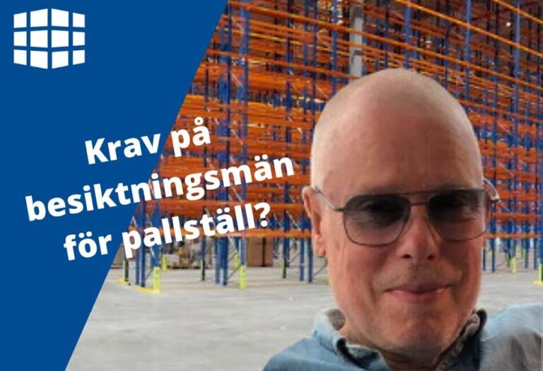 Krav på besiktningsmän för pallställ