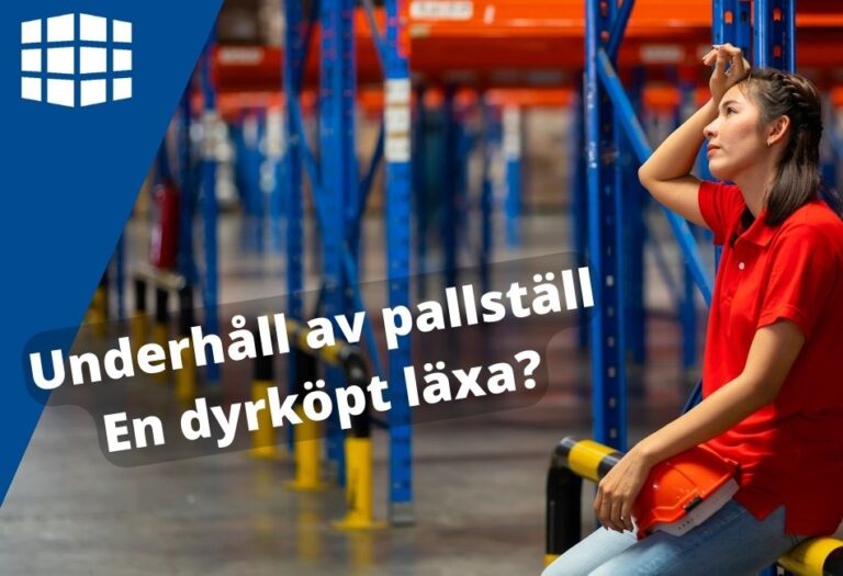 Underhåll av pallställ